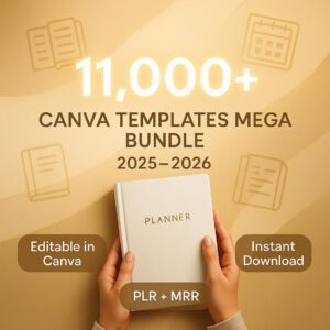 2026 MEGA PLANNER BUNDLE — 11,000+ Printable & Editable Canva Templates (PLR & MRR)