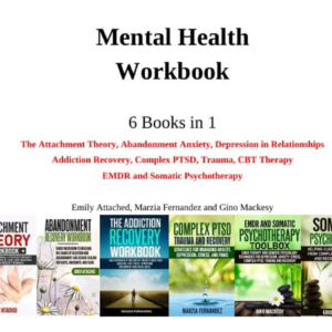 MENTAL HEALTH MASTERY WORKBOOK — 6-in-1 Comprehensive Healing Guide (PLR & MRR)